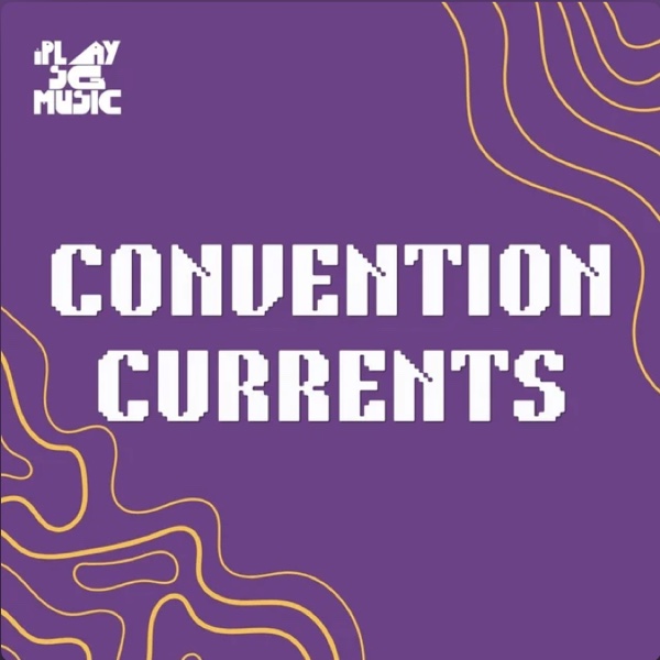 Convention Currents playlist cover